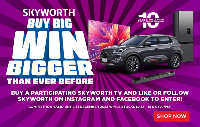 SKYWORTH Buy big, win bigger than ever before Buy a participating Skyworth TV and like or follow Skyworth on Instagram and Facebook to enter! Competition valid until 31 December 2023.
