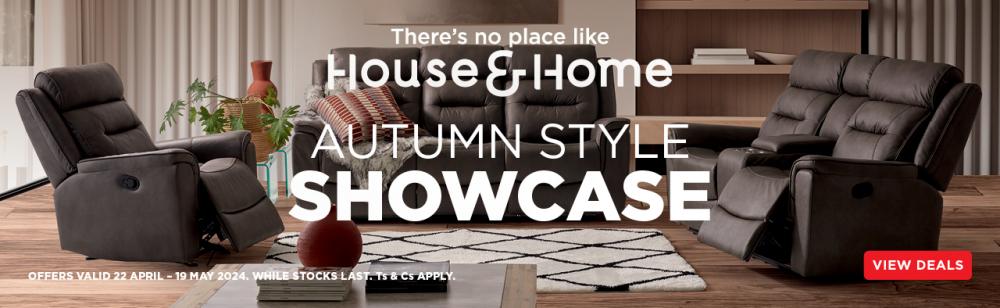 AUTUMN STYLE SHOWCASE
OFFERS VALID 22 APRIL – 19 MAY 2024. WHILE STOCKS LAST. Ts & Cs APPLY.