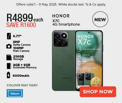 Honor X7C
            4G Smartphone
            R4899 each
            SAVE R1600