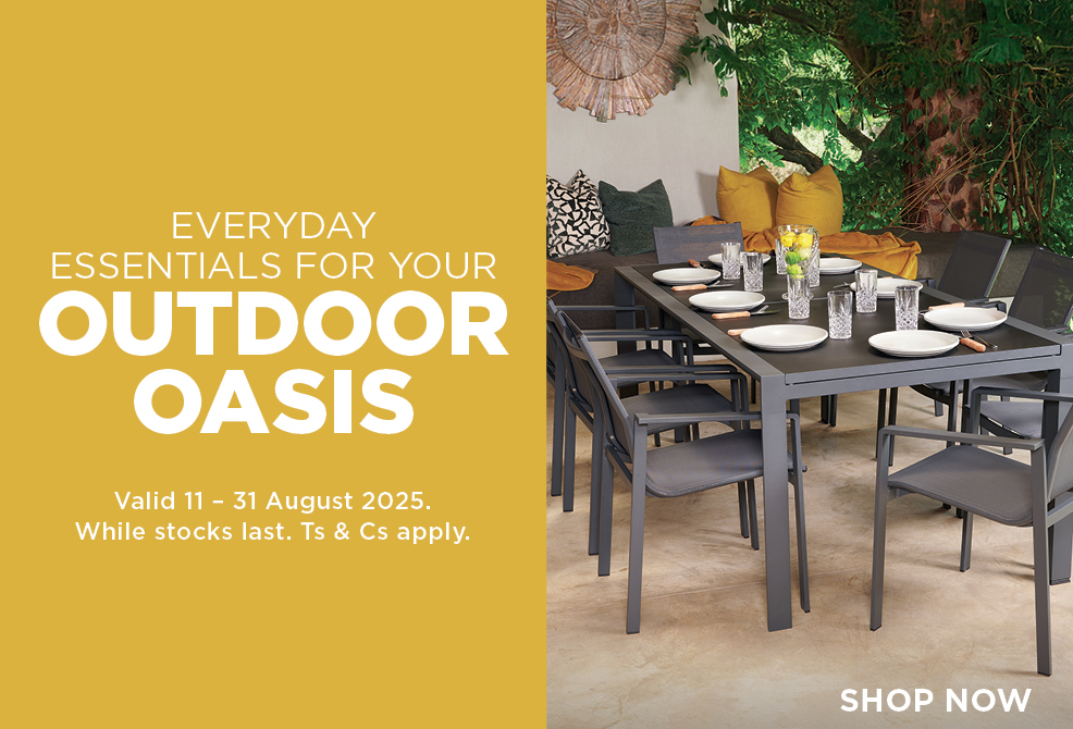 Patio Digital Catalogue | 11 - 31 August 2025While stocks last. Ts & Cs apply. SHOP NOW