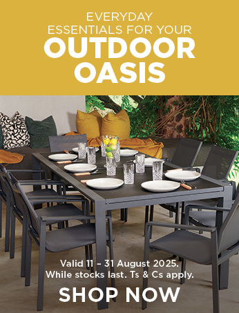 Patio Digital Catalogue | 11 - 31 August 2025While stocks last. Ts & Cs apply. SHOP NOW